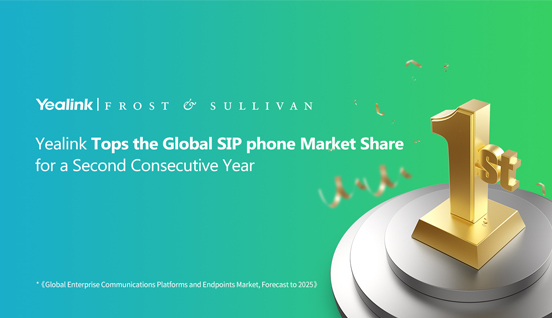 Yealink Tops the SIP phone Market Share for a Second Consecutive Year and Takes Gold for Customer Satisfaction