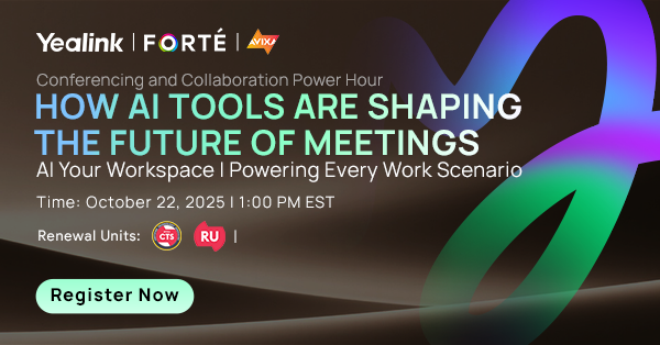 Conferencing and Collaboration Power Hour: How AI Tools Are Shaping the Future of Meetings